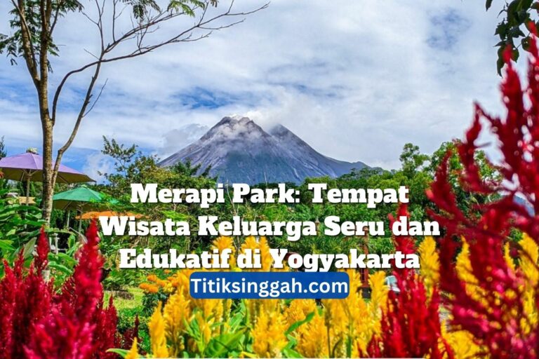 kawasan-wisata-lingkungan-hidup-di-kecamatan-seru-dan-edukatif